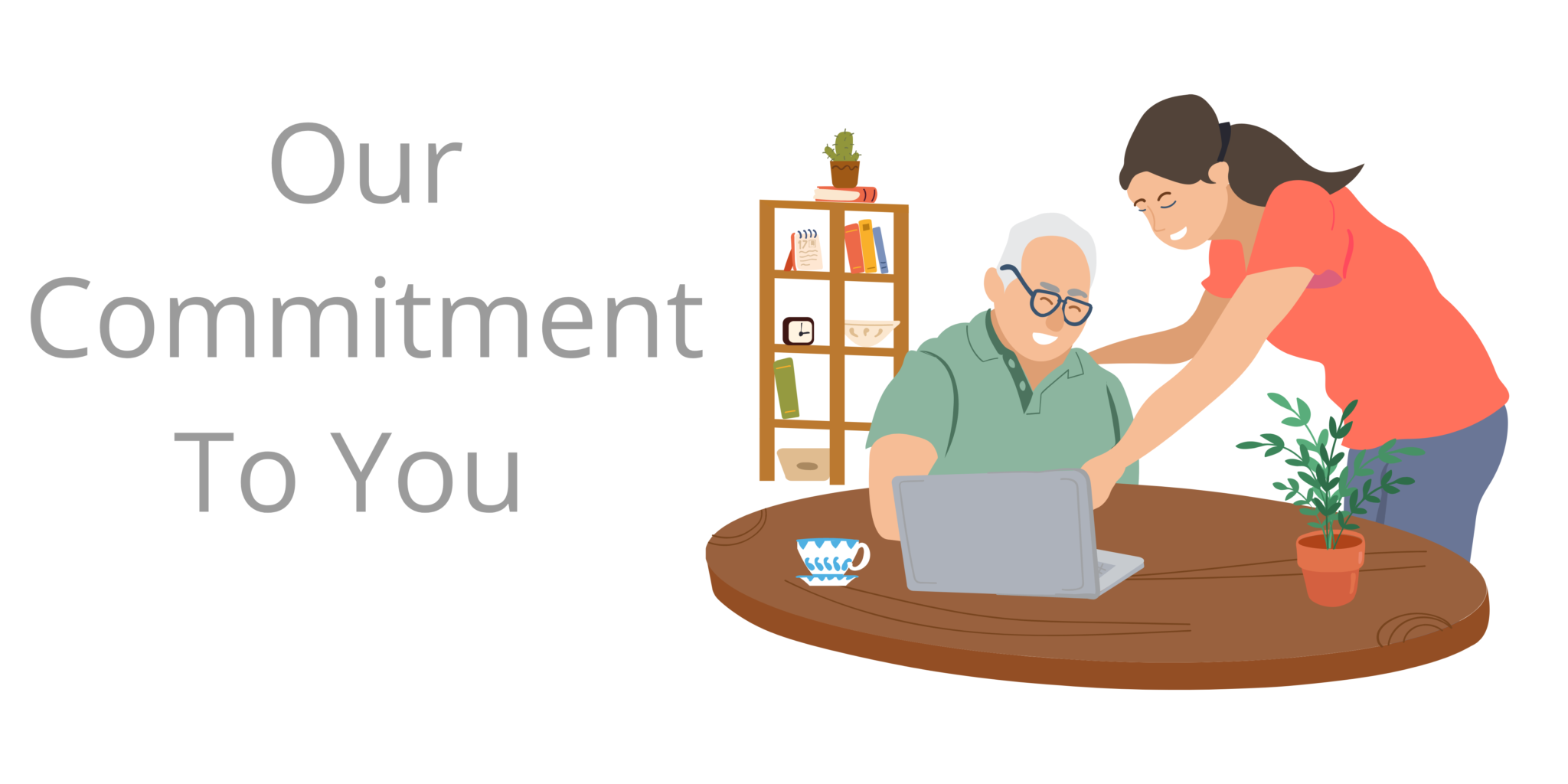 OUR COMMITMENT TO YOU